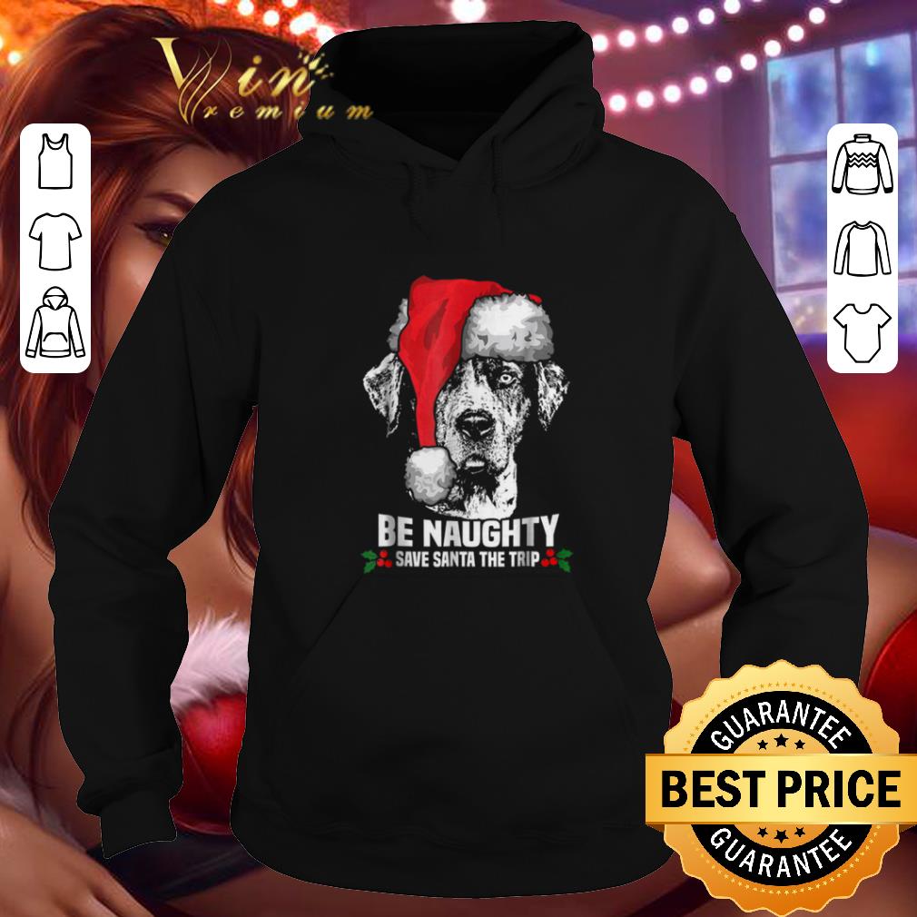 Top Dog be naughty save santa the trip Christmas shirt