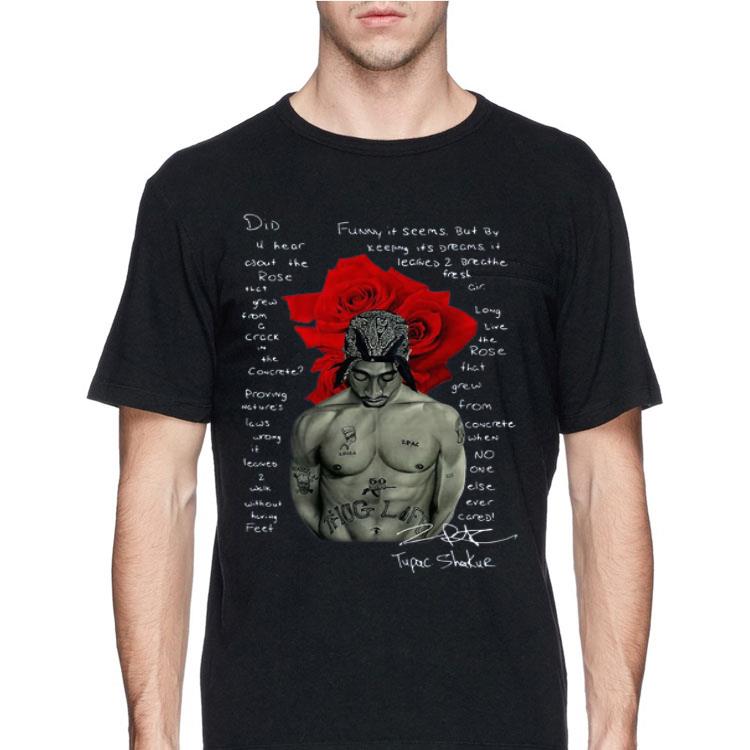 Tupac Shakur Did U Hear About The Rose shirt 8 Tupac Shakur Did U Hear About The Rose shirt