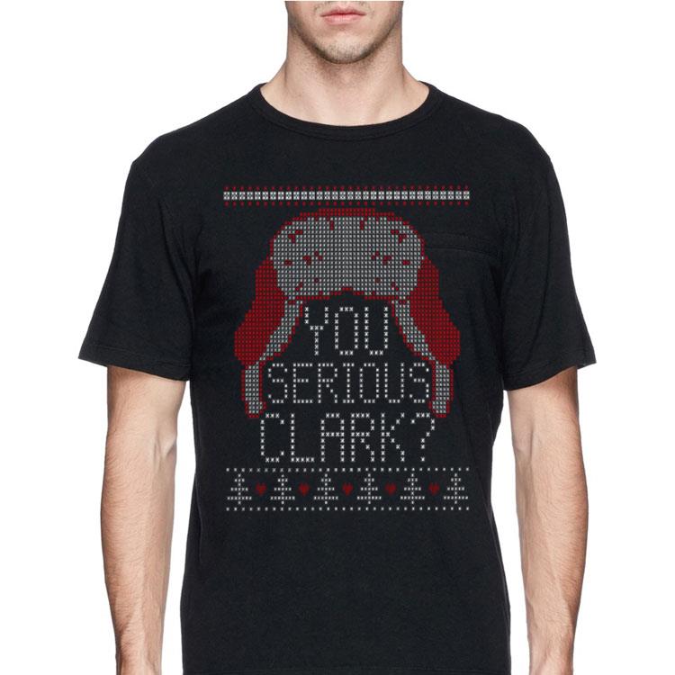 You serious clark ugly christmas sweater 8 You serious clark ugly christmas sweater