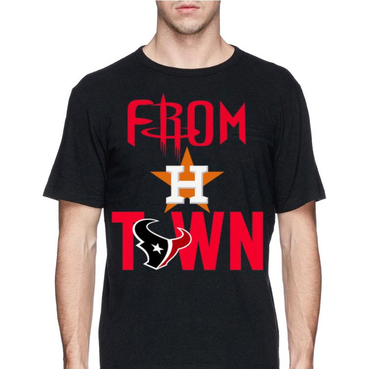 From Town Houston Astros Houston Texans shirt