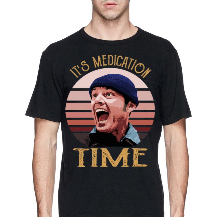 Randle McMurphy It's medication time shirt 8 Randle McMurphy It's medication time shirt