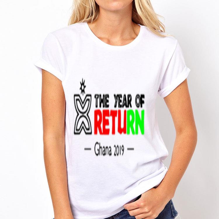 The Year Of Return Ghana 2019 shirt