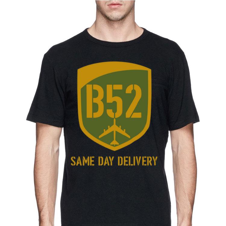 B52 Same Day Delivery shirt