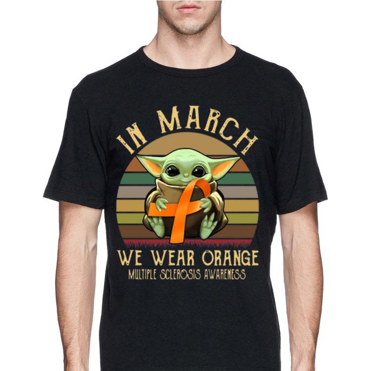 Baby Yoda In March We Wear Orange Multiple Sclerosis Awareness Vintage shirt