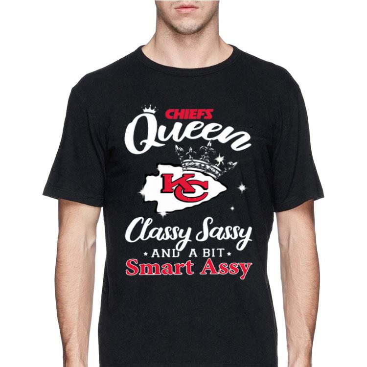 Chiefs Queen classy Sassy and a bit smart assy Kansas City Chiefs shirt