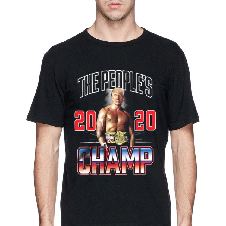 Donald Trump The People’s 2020 Champ shirt