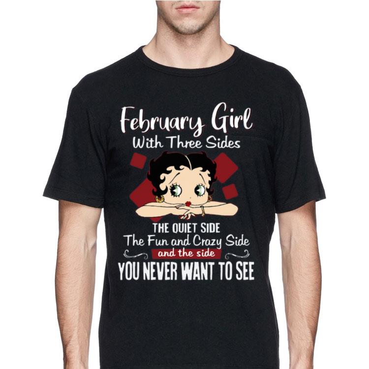 Fedruary Girl With Three Sides The Quiet Side The Fun And Crazy Side shirt 8 Fedruary Girl With Three Sides The Quiet Side The Fun And Crazy Side shirt