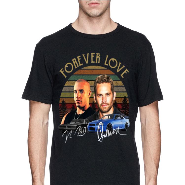 Forever Love Dominic Toretto And Brian Oconner Fast And Furious Signature Vintage shirt 8 Forever Love Dominic Toretto And Brian Oconner Fast And Furious Signature Vintage shirt