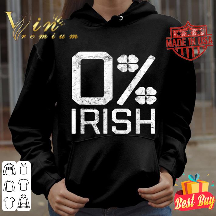 Funny 0% irish st patricks day shirt 8 Funny 0% irish st patricks day shirt