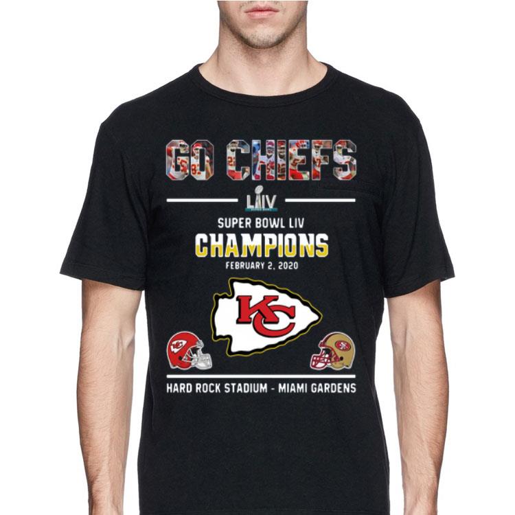 Go Chiefs Super Bowl LIV Champions Hard Rock Stadium-miami Gardens shirt