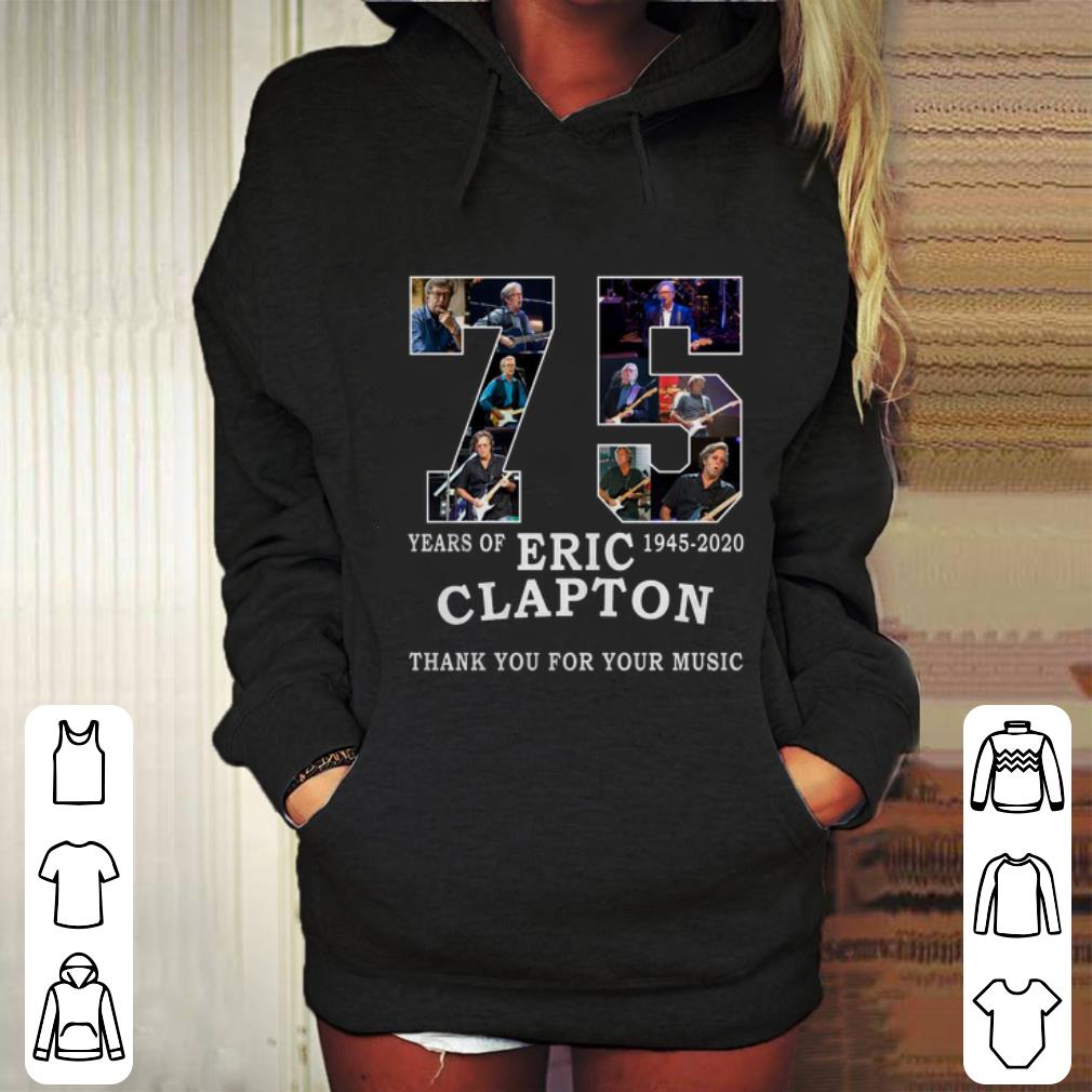 Hot 75 years of Eric Clapton thank you for your music shirt