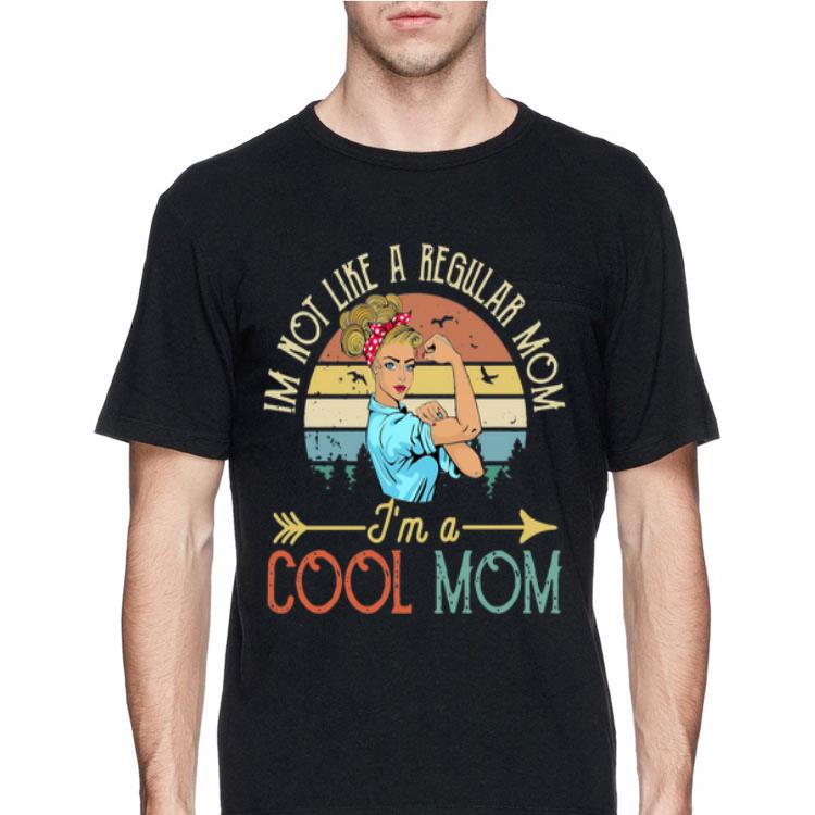 I’m Not Like A Regular Mom Im A Cool Mom Vintage Sunset shirt
