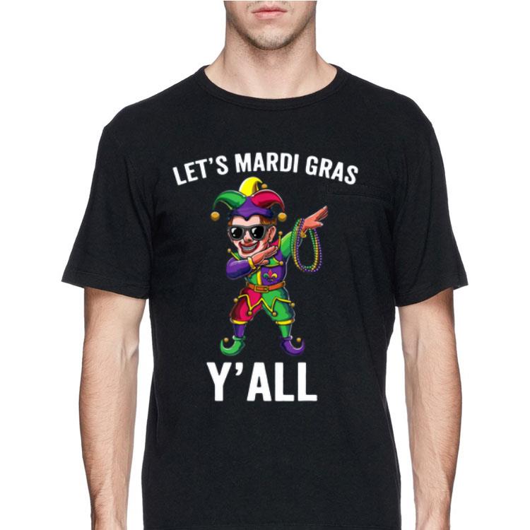 Joker Dabbing Let’s Mardi Gras Shirt Y’all shirt