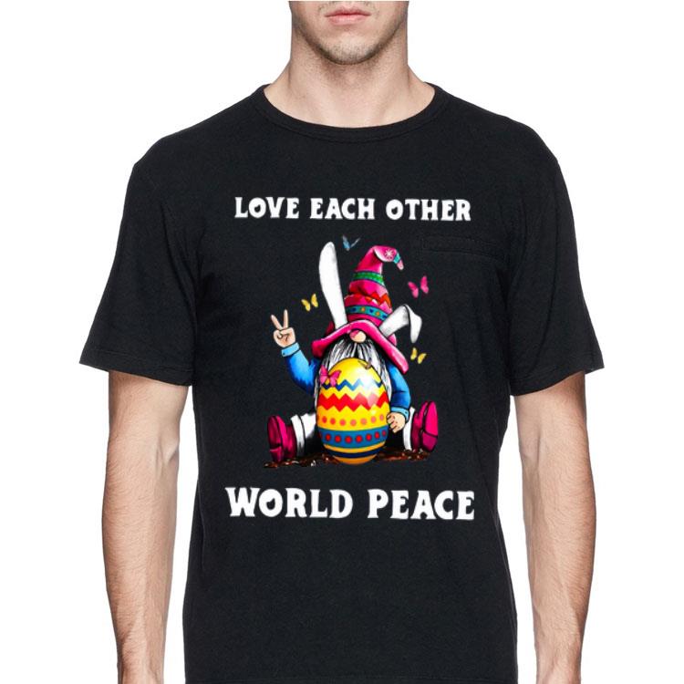 Love Each Other World Peace shirt