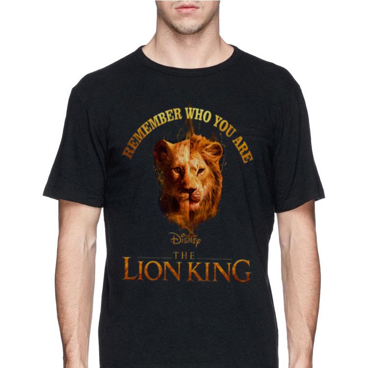 Remember Who You Are Disney The Lion King shirt