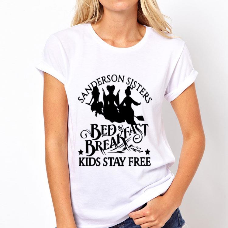 Sanderson Sisters Bed Breakfast Kids Stay Free shirt