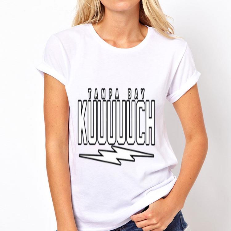 Tampa Bay KUUUUUCH shirt