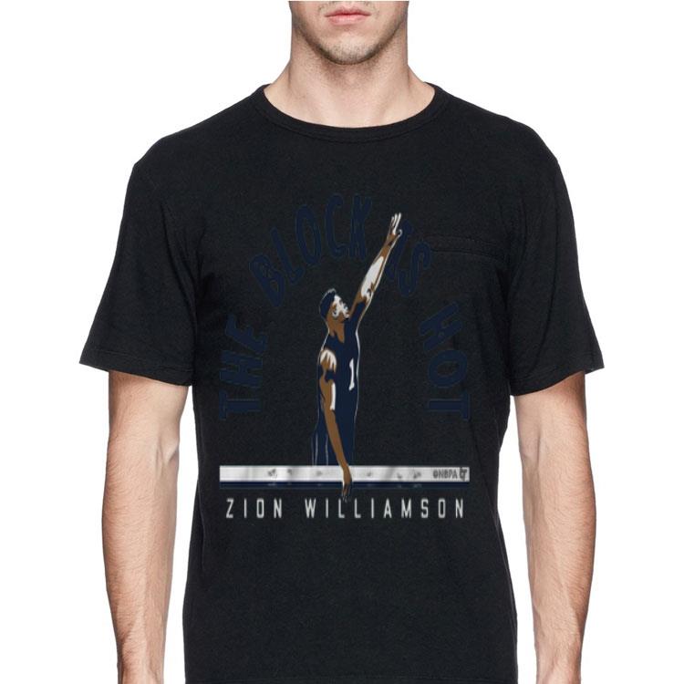 The Block Is Hot Zion Williamson shirt 8 The Block Is Hot Zion Williamson shirt