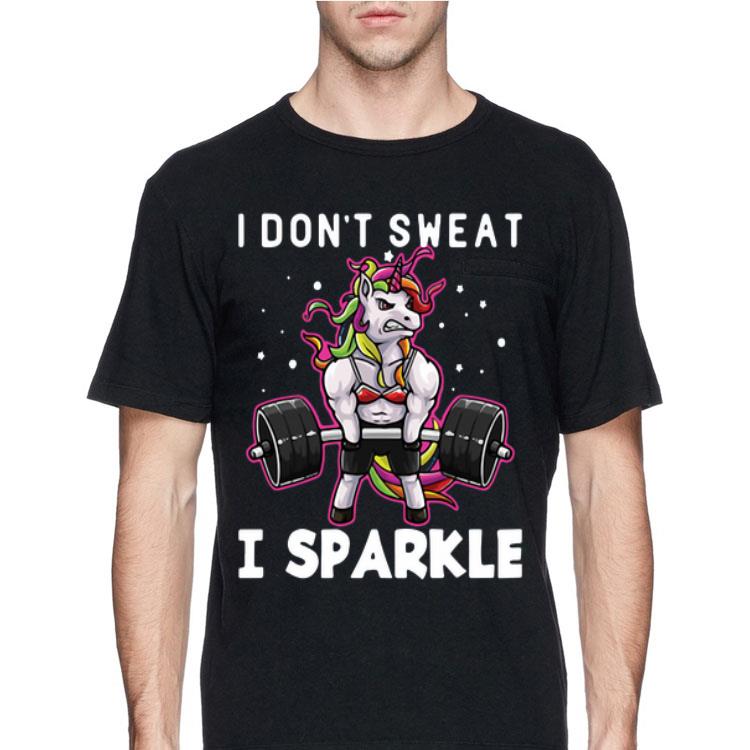 Unicorn I Don’t Sweat I Sparkle shirt 8 Unicorn I Don’t Sweat I Sparkle shirt