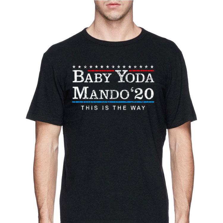 Baby Yoda Mando 20 This Is The Way shirt