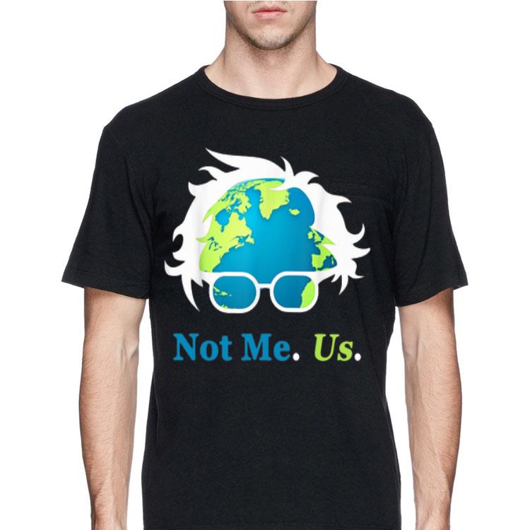 Bernie Sanders Not Me Us shirt 8 Bernie Sanders Not Me Us shirt