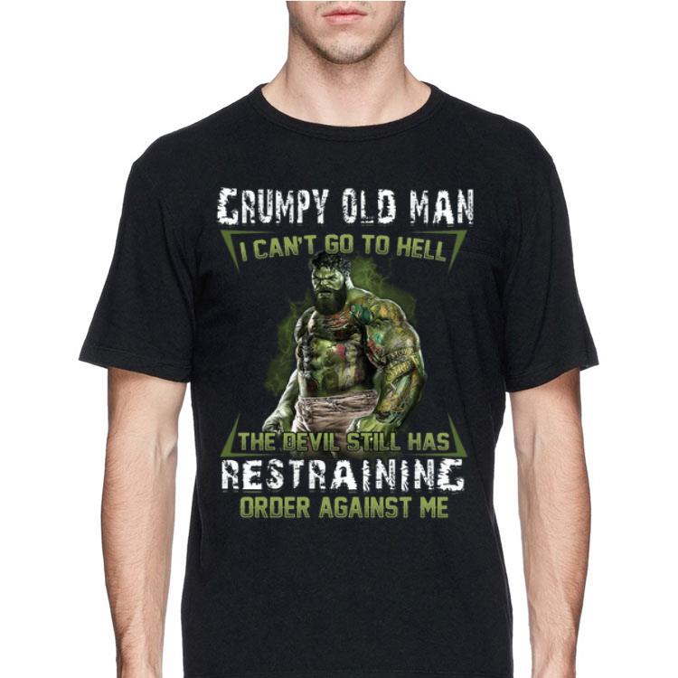 Grumpy old man I can’t go to hell the devil still has restraining order against me shirt
