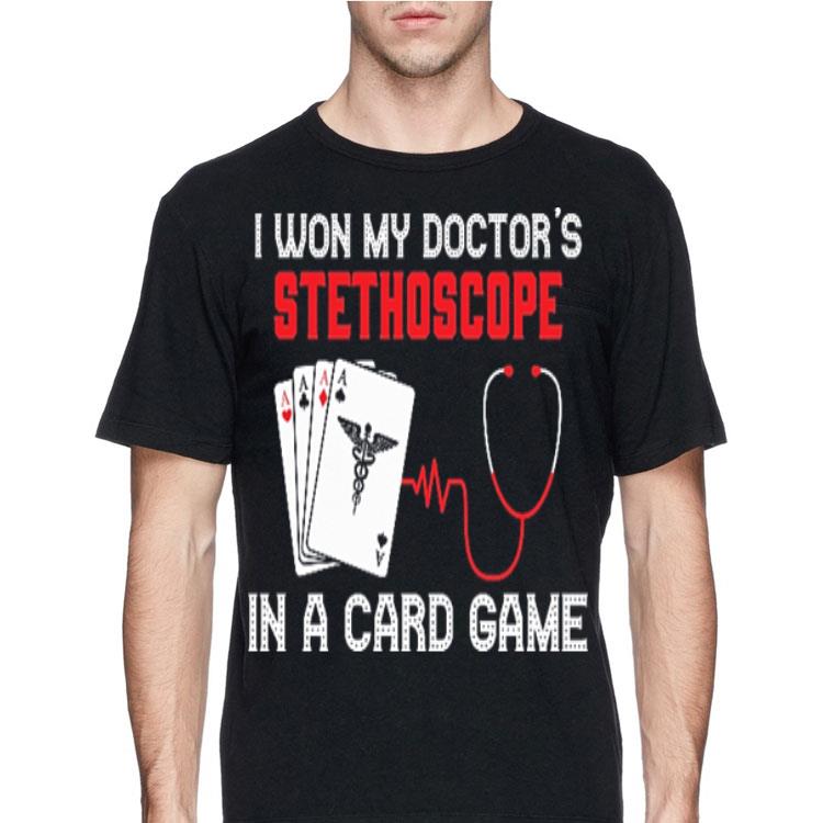 Nurse i won my Doctor's Stethoscope in a card game swaeter 8 Nurse i won my Doctor's Stethoscope in a card game swaeter