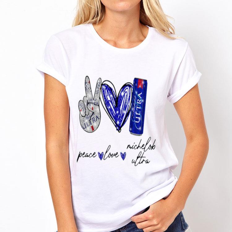 Peace Love Michelob Ultra shirt
