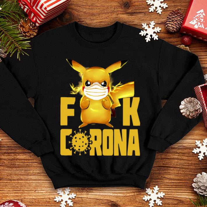 Pikachu Fuck Corona Covid-19 shirt