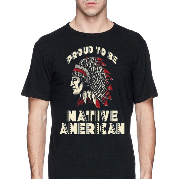 Proud To Be Native American shirt