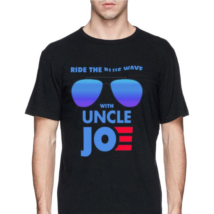 Ride the Blue Wave with Uncle Joe Biden shirt