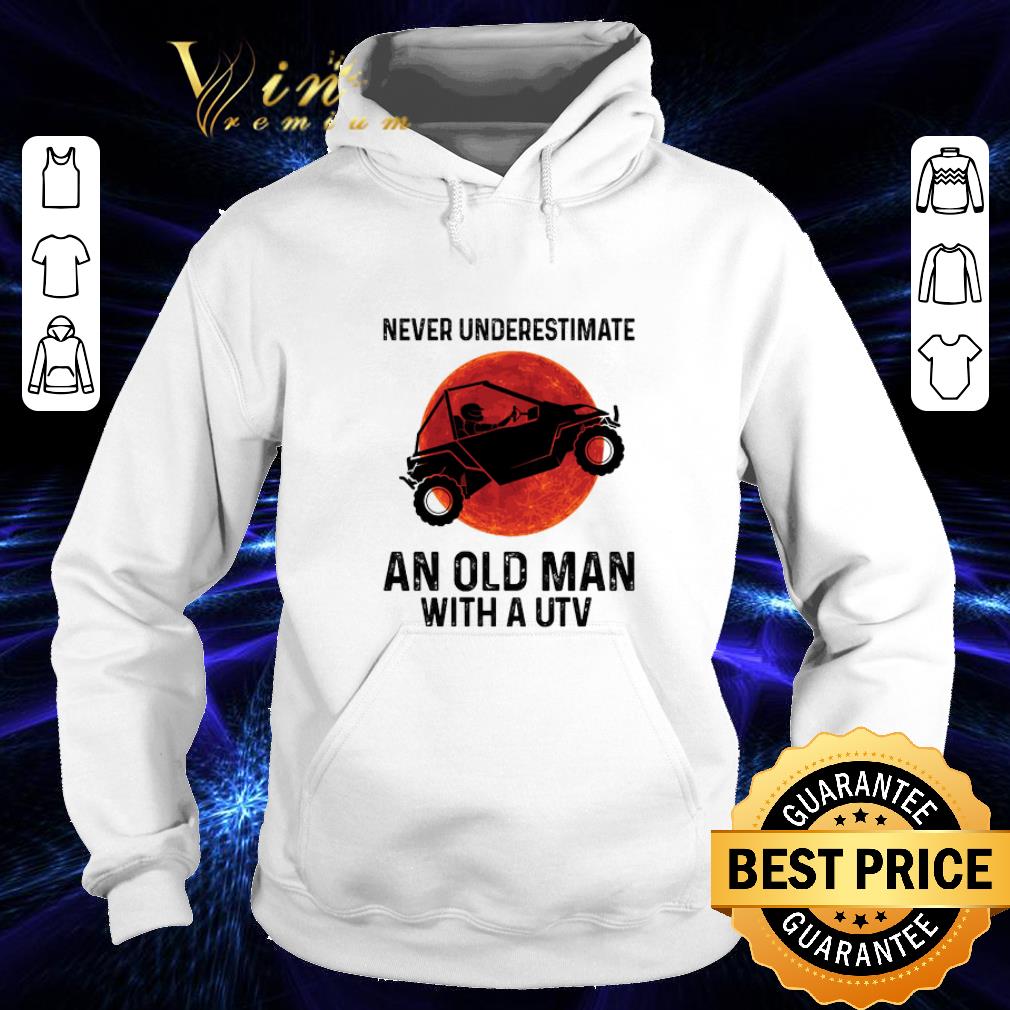 Top Never underestimate an old man with UTV Sunset shirt
