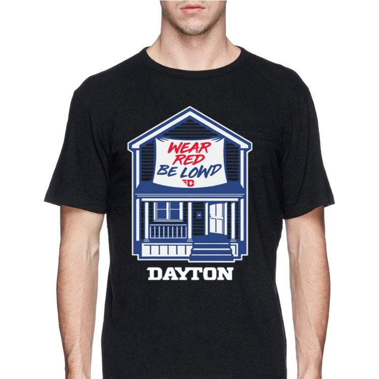 Wear Red Be Lowd Dayton House shirt