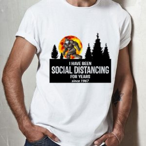 Big Foot I Have Been Social Distancing For Years Since 1967 shirt