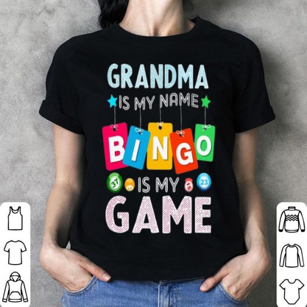 Grandma Is My Name Bingo Is My Game