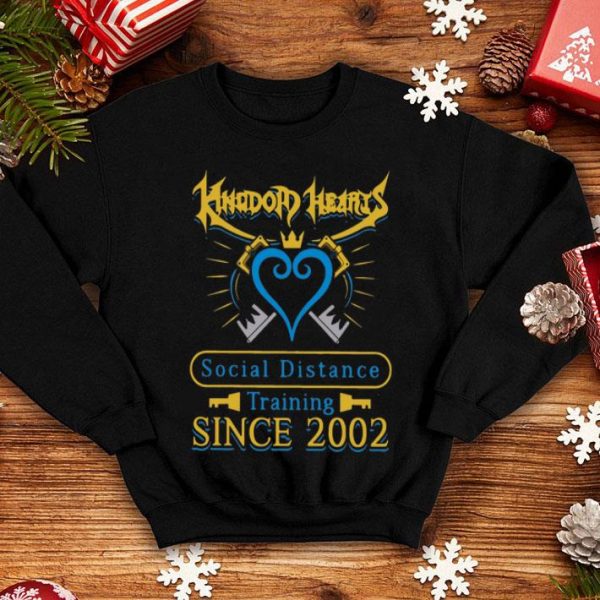 Kingdom Heart Social Distance Training Since 2020 shirt