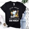 Snoopy And Woodstock Stay Home And Listen To Bob Marley shirt