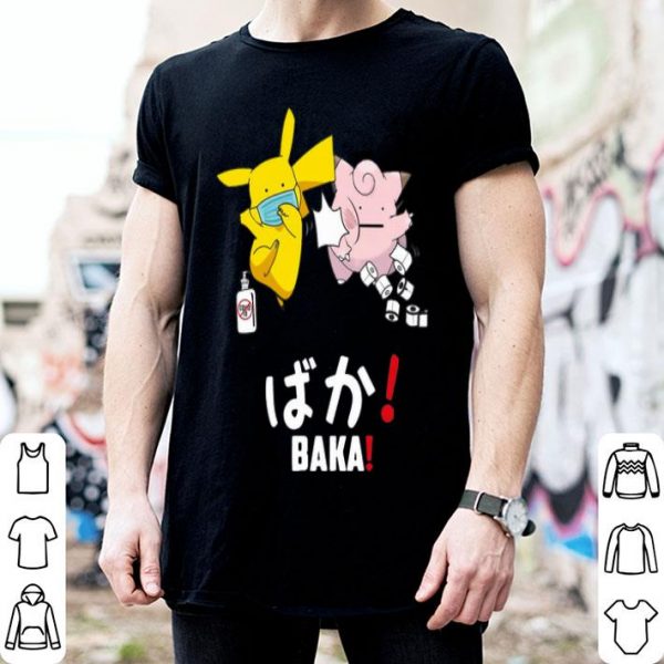 Pikachu Slap Jigglypuff Mask Covid 19 Toilet Paper Baka shirt