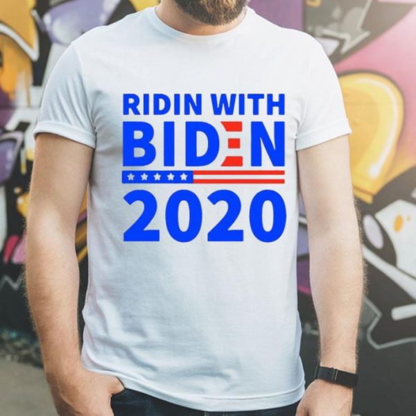 Ridin With Biden 2020 shirt