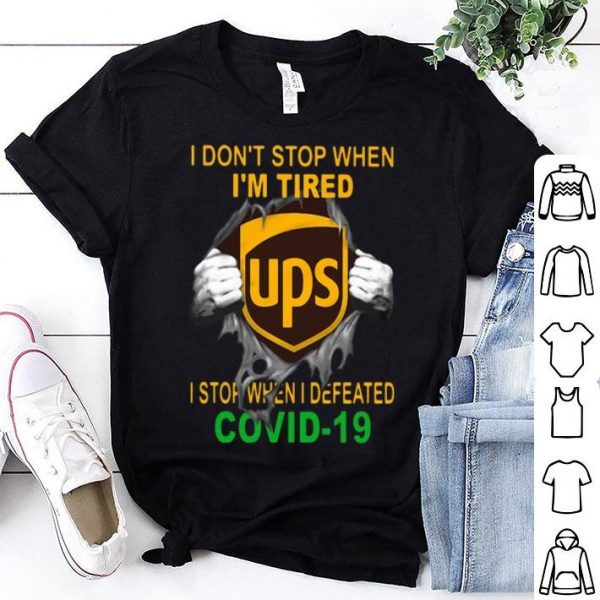 United Parcel Service Blood Inside I Stop When I Defeated Covid-19 shirt
