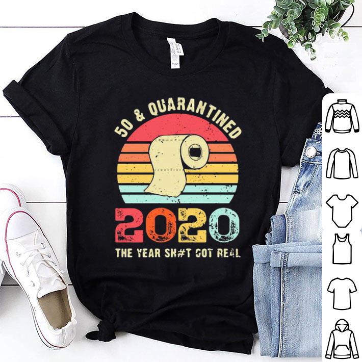 Vintage Toilet Paper 50 And Quarantined 2020 The Year Shit Got Real shirt