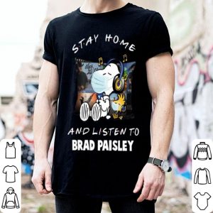 Snoopy Woodstock Stay Home And Listen To Brad Paisley shirt