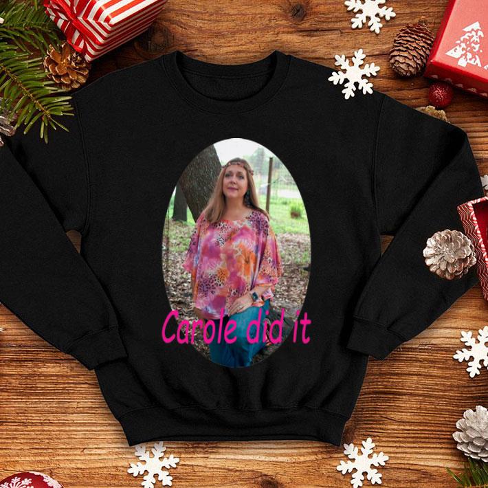 Carole Baskin Carole Did It shirt 8 Carole Baskin Carole Did It shirt