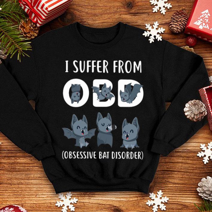 I Suffer From OBD Obsessive Bat Disorder shirt 8 I Suffer From OBD Obsessive Bat Disorder shirt
