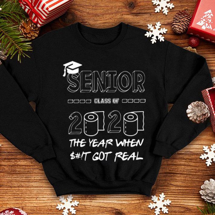 Senior Class Of 2020 Toilet Paper The Year When Shit Got Real shirt 8 Senior Class Of 2020 Toilet Paper The Year When Shit Got Real shirt