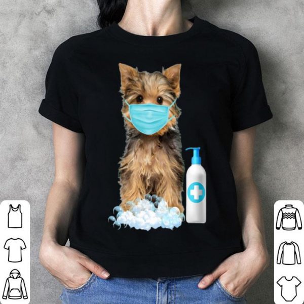 Yorkshire Terrier Face Mask Hand Washing Dog Lover shirt