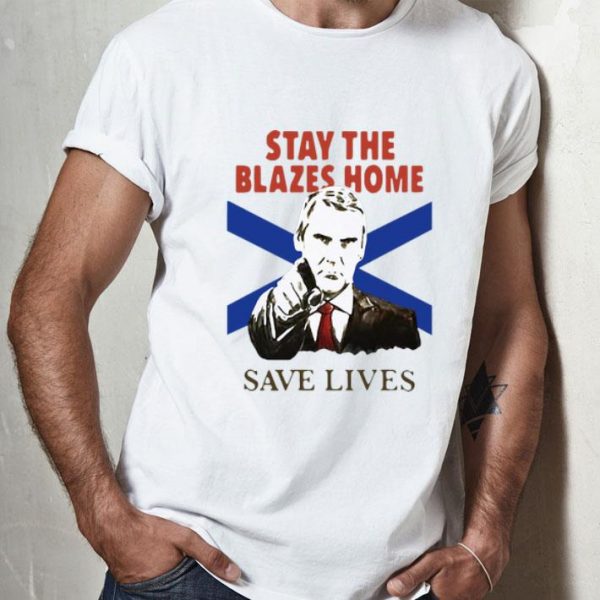 Nova Scotians Stay The Blazes Home Save Lives Covid-19 shirt