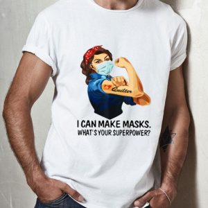 Strong Woman Quilter I Can Make Masks What’s Your Superpower