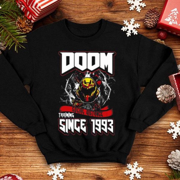 Doom Social Distance Training Since 1993 shirt