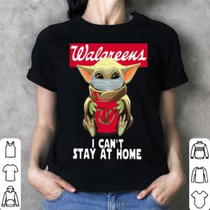 Star Wars Baby Yoda Face Mask Walgreens I Can’t Stay At Home shirt